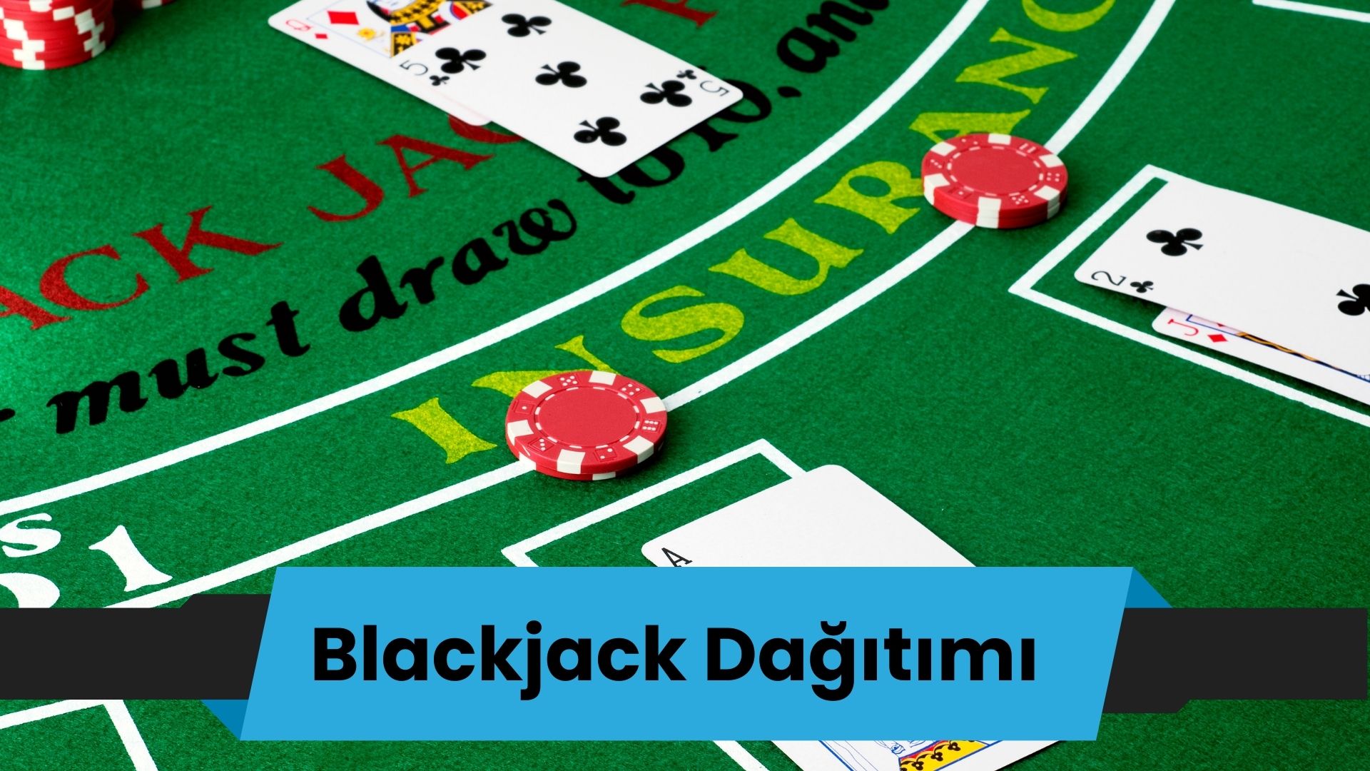 Blackjack Dağıtımı