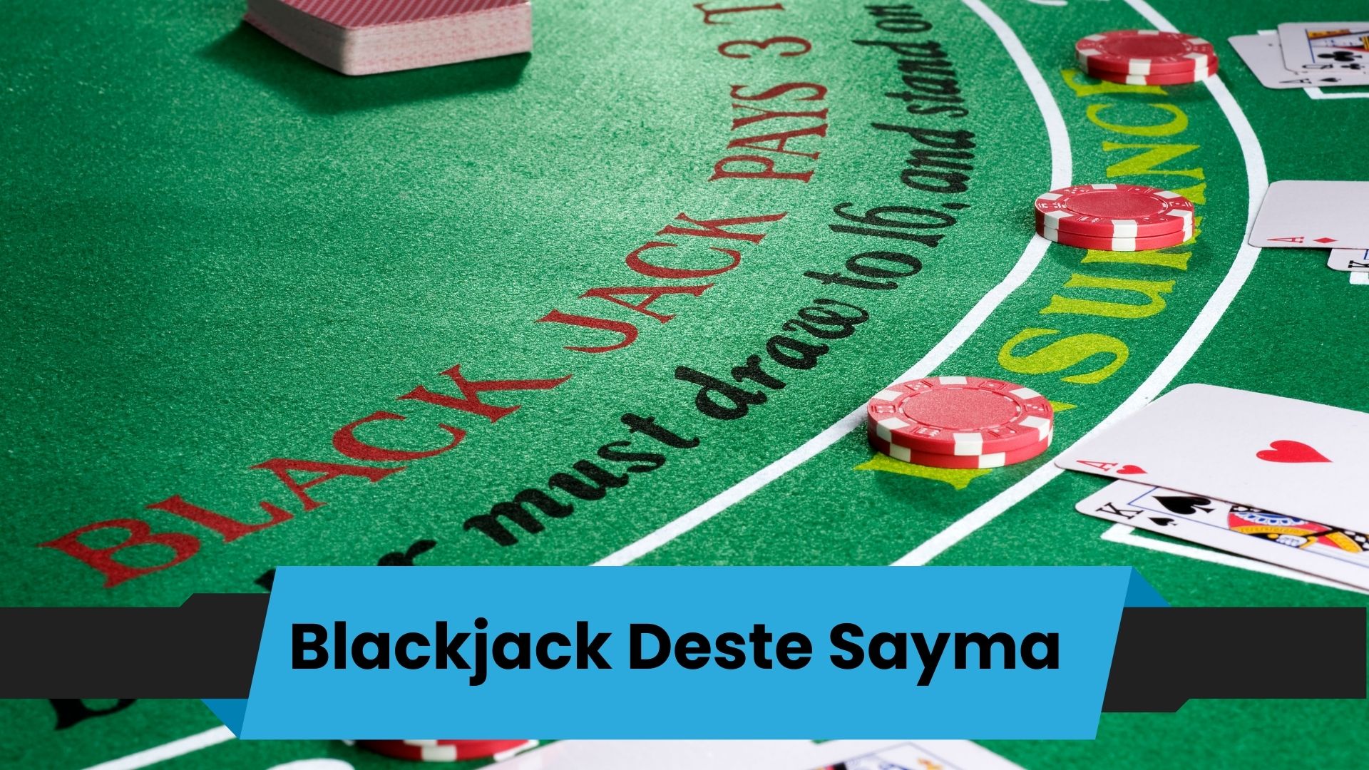 Blackjack Deste Sayma
